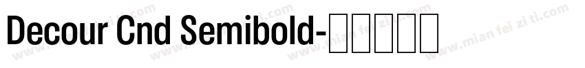 Decour Cnd Semibold字体转换